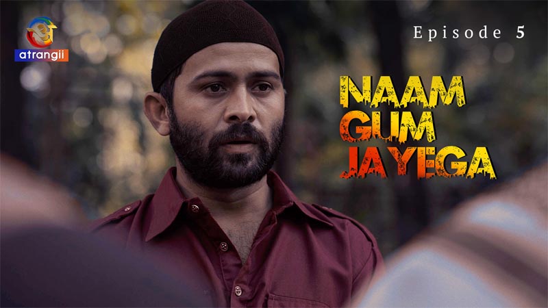 Naam Gum Jayega | Season 01 | Episode 05